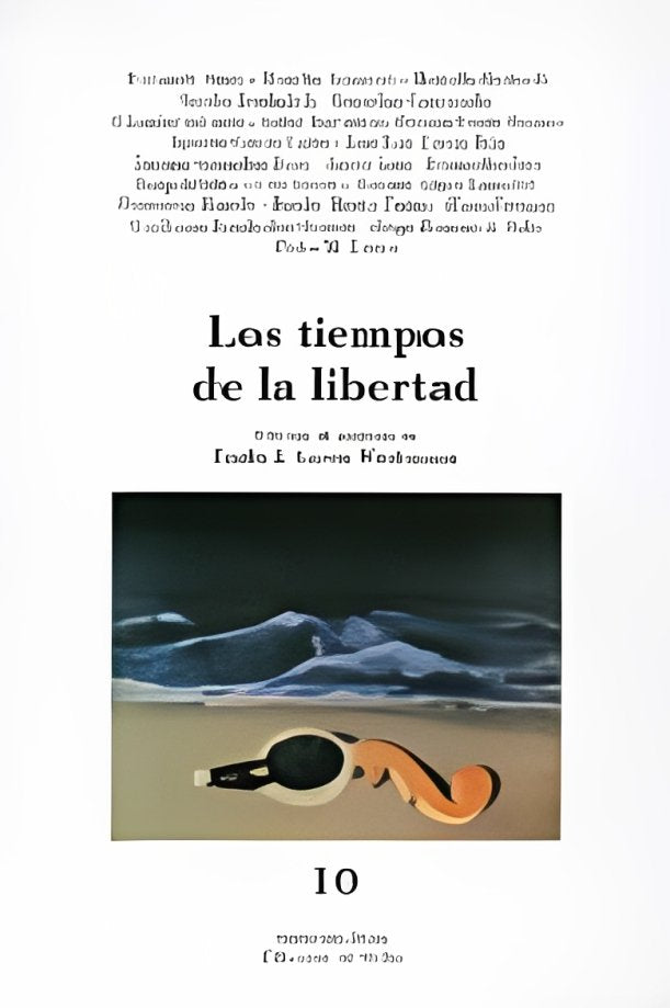 Los tiempos de la libertad, de García Wiedemann, Emilio J. (coordinador) | portada del libro