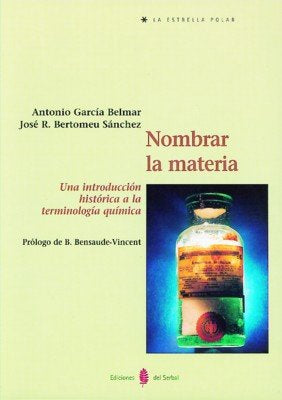 Nombrar la materia, de García Belmar, Antonio | portada del libro