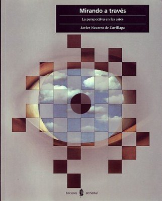 Mirando a través, de Navarro de Zuvillaga, Javier | portada del libro
