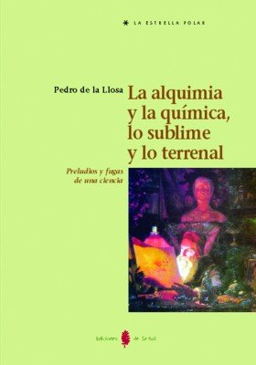 La alquimia y la química, de de la Llosa, Pedro | portada del libro