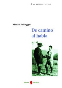DE CAMINO AL HABLA, de HEIDEGGER | portada del libro