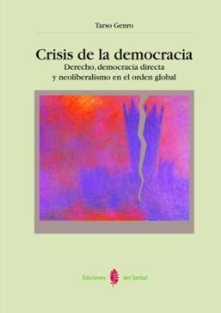 Crisis de la democracia, de Genro, Tarso | portada del libro