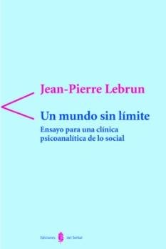 Un mundo sin límite, de Lebrun, Jean-Pierre | portada del libro