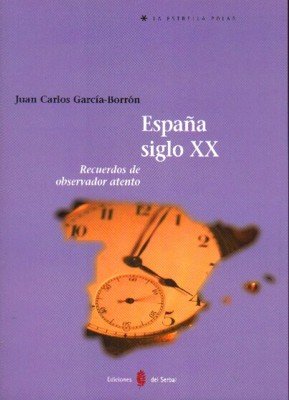 España siglo XX, de García-Borrón, Juan Carlos | portada del libro