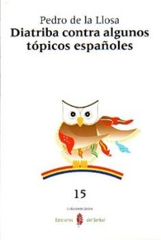 Diatriba contra algunos tópicos españoles, de de la Llosa, Pedro | portada del libro