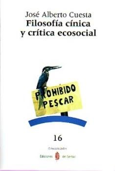 Filosofía cínica y crítica ecosocial, de Cuesta Martínez, José Alberto | portada del libro