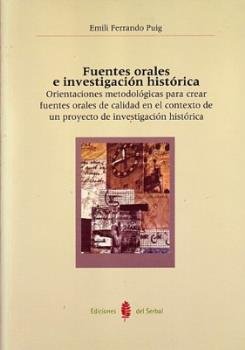 Fuentes orales e investigación histórica, de Ferrando Puig, Emili | portada del libro