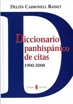 Diccionario panhispánico de citas, de Carbonell Basset, Delfín | portada del libro