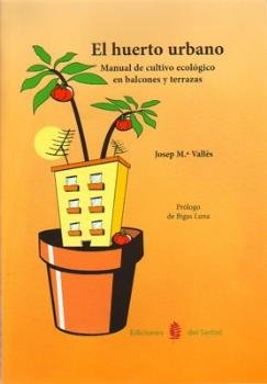 El huerto urbano, de Vallés, Josep María | portada del libro