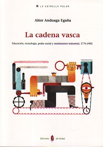 La cadena vasca, de Anduaga Egaña, Aitor | portada del libro