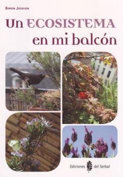 Un ecosistema en mi balcón, de Jouvion, Simon | portada del libro