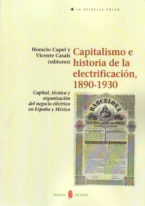 Capitalismo e historia de la electrificación, 1890-1930, de Capel Sáez, Horacio | portada del libro