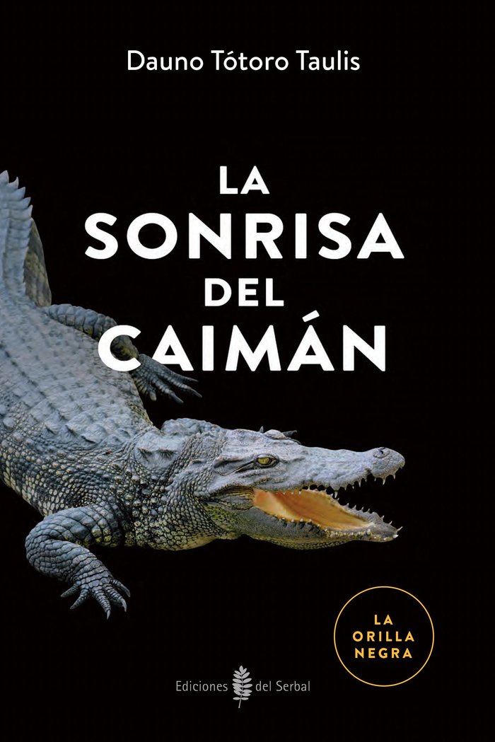 La sonrisa del caimán, de Tótoro Taulis, Dauno | portada del libro