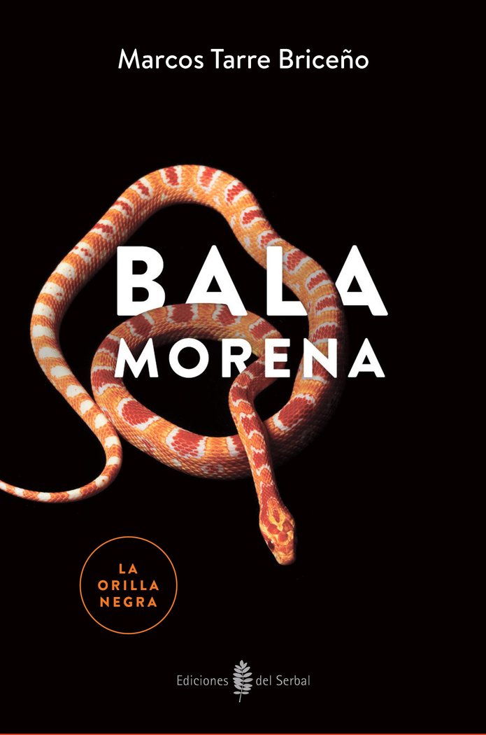 Bala Morena, de Tarre Briceño, Marcos | portada del libro