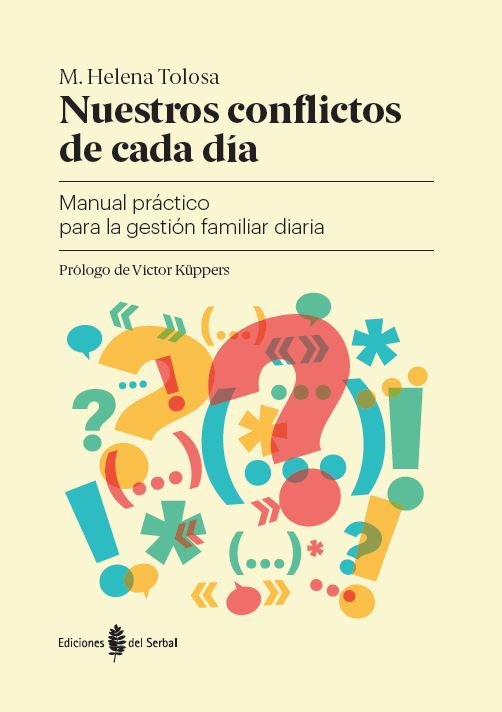 Nuestros conflictos de cada día, de Tolosa Costa, M. Helena | portada del libro