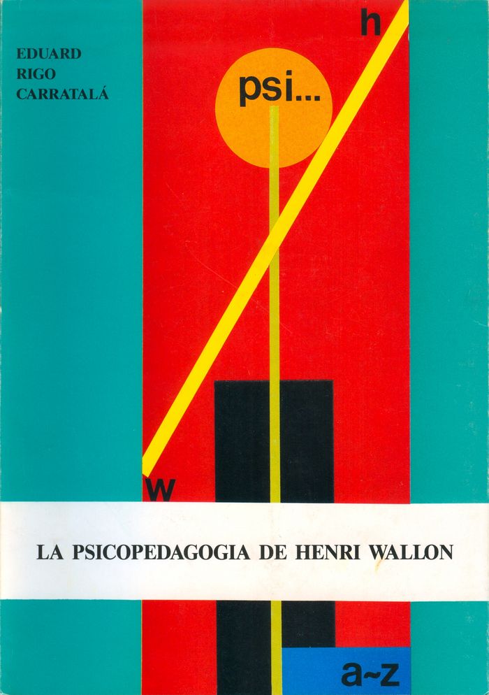 La psicopedagogia de Henri Wallon, de RIGO CARRATALA | portada del libro