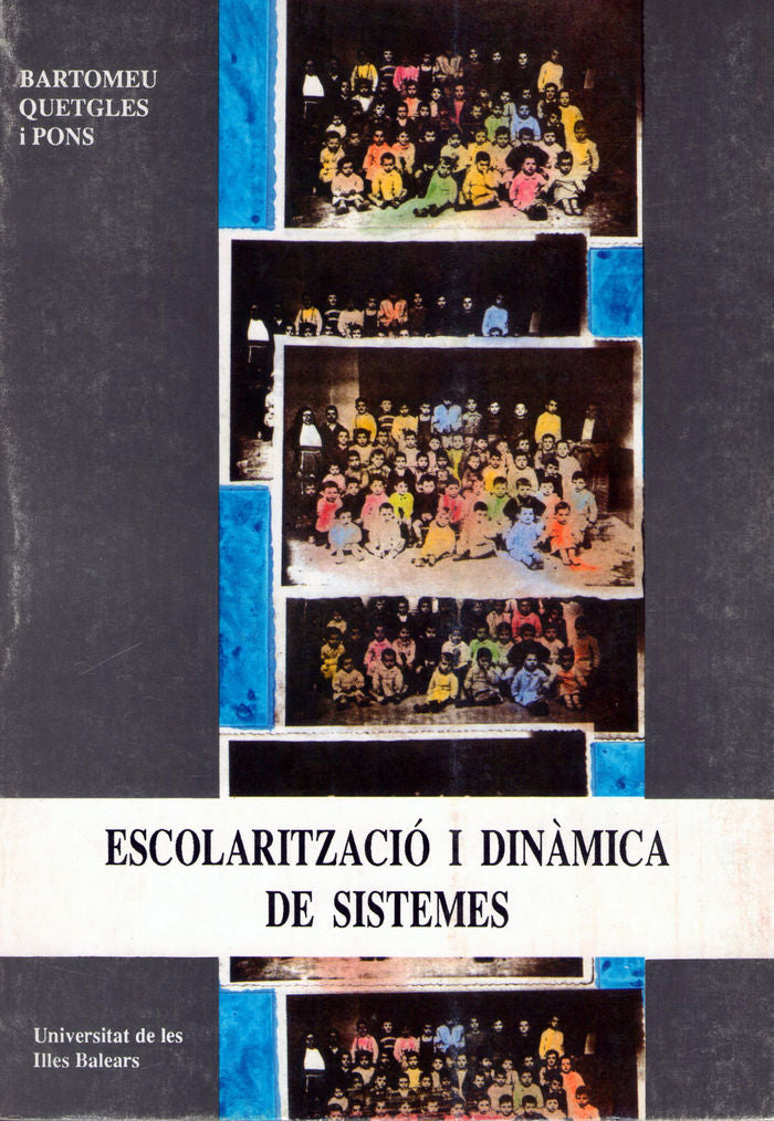 Escolarització i dinàmica de sistemes, de QUETGLES PONS | portada del libro