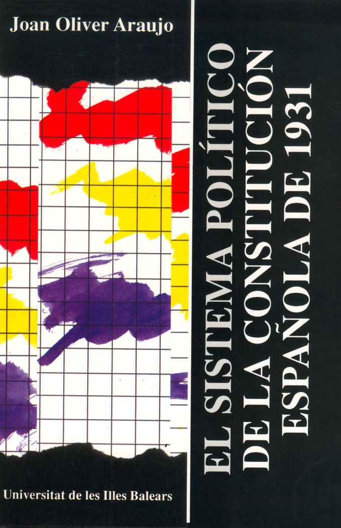 El sistema pol¡tico de la Constitución española de 1931, de OLIVER ARAUJO | portada del libro