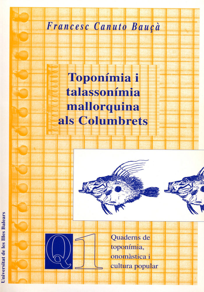 Topon¡mia i talasson¡mia mallorquina als Columbrets, de CANUTO BAUÇ· | portada del libro