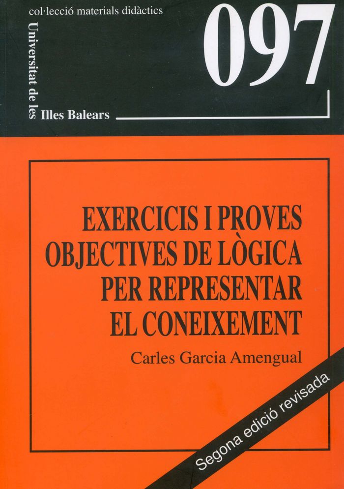 Exercicis i proves objectives de lògica per representar el coneixement, de GARCIA AMENGUAL | portada del libro