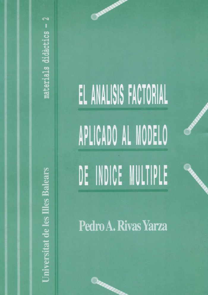 El análisis factorial aplicado al modelo de ¡ndice múltiple, de RIVAS YARZA | portada del libro