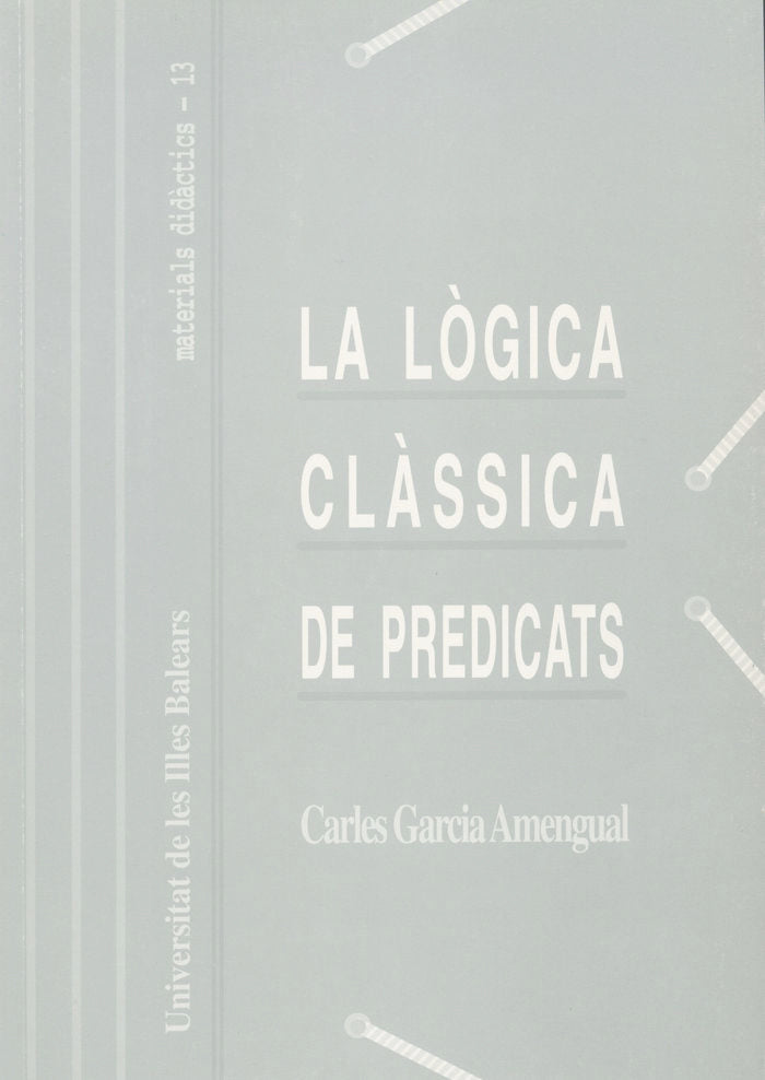 La lògica clàssica de predicats, de GARCIA AMENGUAL | portada del libro