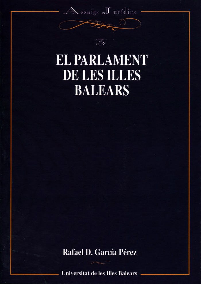 El Parlament de les Illes Balears, de GARCIA PEREZ | portada del libro