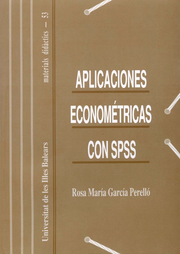 APLICACIONES ECONOMETRICAS CON SPSS, de GARCIA PERELLO | portada del libro