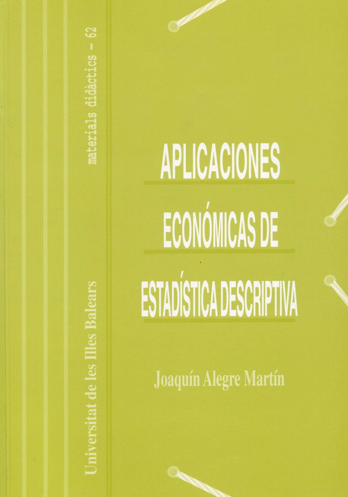 APLICACIONES ECONOMICAS DE ESTADISTICA DESCRIPTIVA, de ALEGRE MARTIN | portada del libro