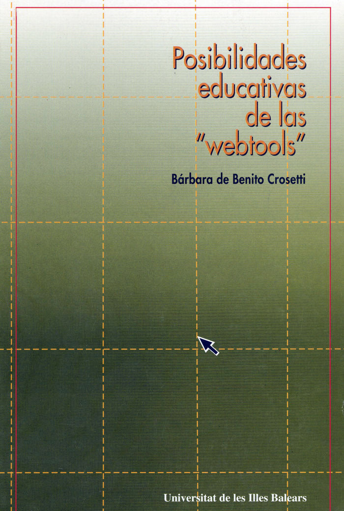 POSIBILIDADES EDUCATIVAS DE LAS "WEBTOOLS", de BENITO CROSETTI | portada del libro