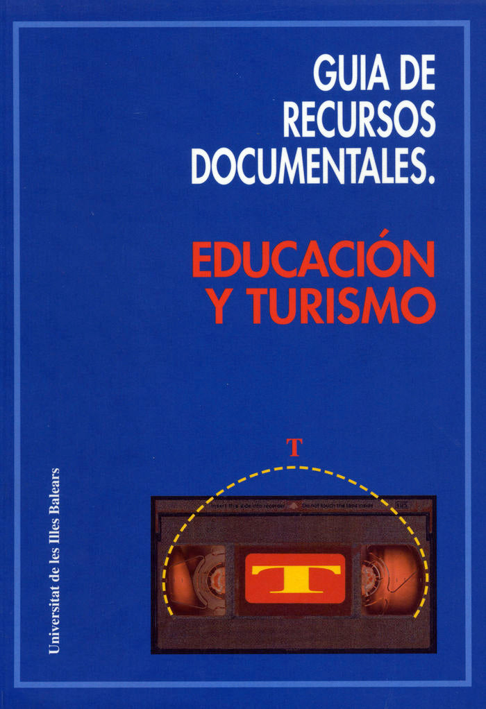 Guia de recursos documentales. Educación y Turismo, de Laboratori de Recerca i documentació Turística | portada del libro