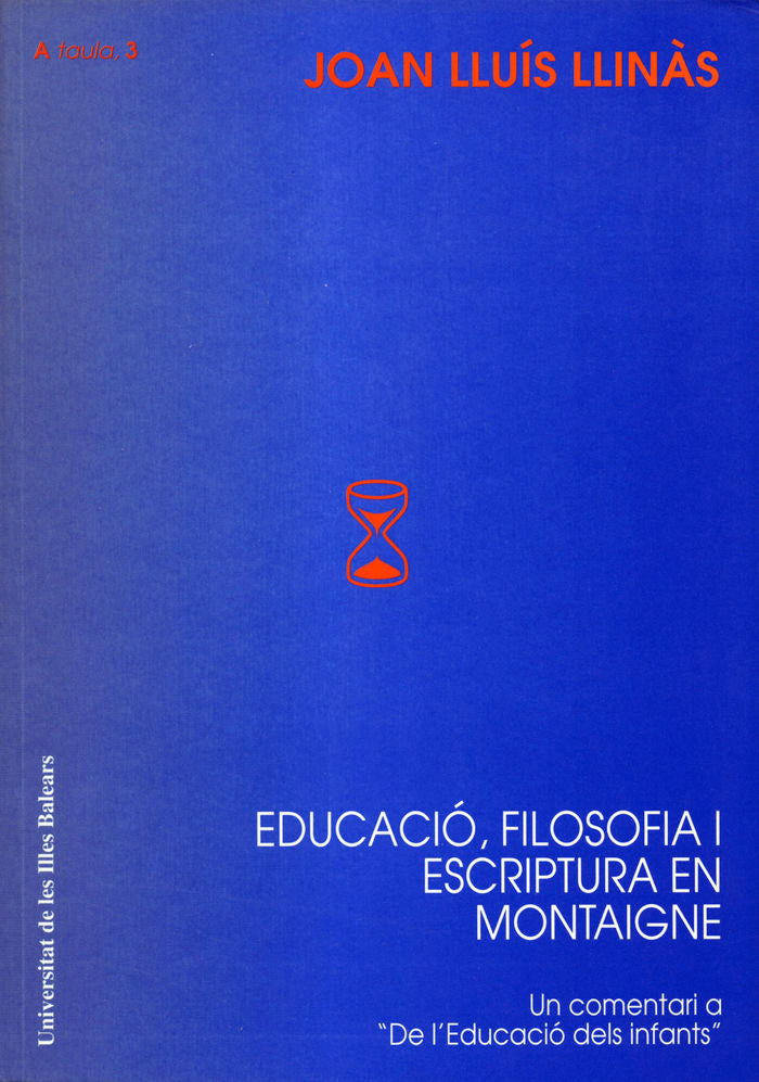 Educació, filosofia i escriptura en Montaigne, de Llinàs Begon | portada del libro