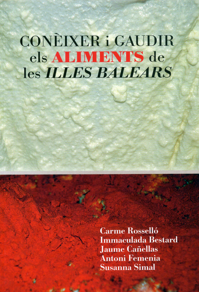 Conèixer i gaudir els aliments de les Illes Balears, de Rosselló Matas | portada del libro