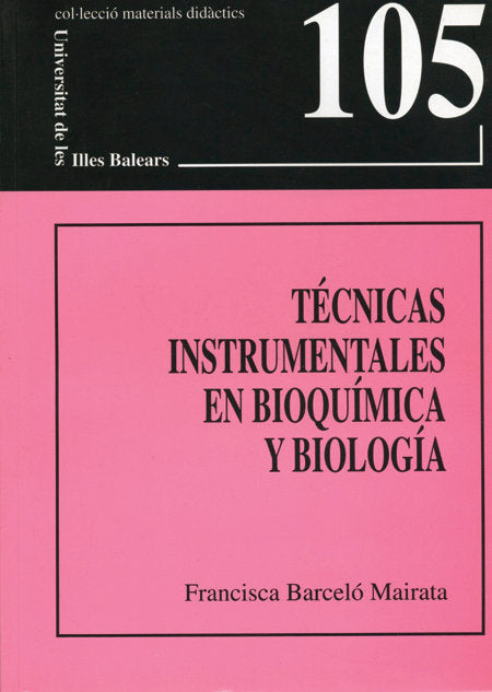 Técnicas instrumentales en bioquímica y biología, de Barceló Mairata | portada del libro
