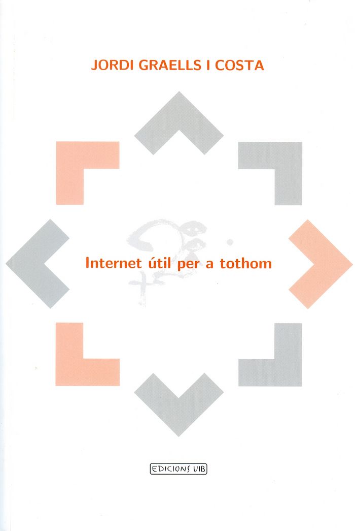 INTERNET UTIL PER A TOTHOM, de GRAELLS COSTA | portada del libro