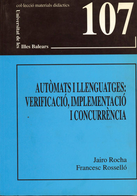 Autòmats i llenguatges: verificació, implementació i concurrència, de Rocha | portada del libro