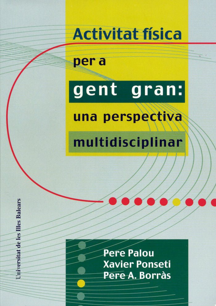 Activitat física per a gent gran: una perspectiva multidisciplinar, de Borràs Rotger | portada del libro