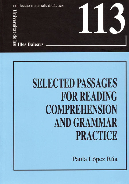 Selected passages for reading comprehension and grammar practice, de López Rúa, Paula | portada del libro