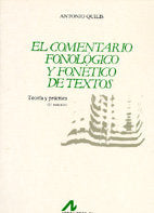 El comentario fonológico y fonético de textos: teoría y práctica, de Quilis, Antonio | portada del libro