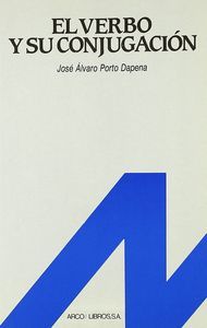 El verbo y su conjugación, de Porto Dapena, José Alvaro | portada del libro