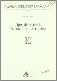 Tipos de escrito I: narración y descripción (E), de Álvarez Martínez, Miriam | portada del libro
