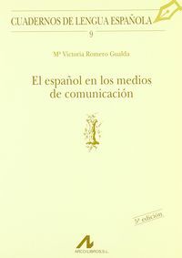 El español en los medios de comunicación (I), de Romero Gualda, Maria Victoria | portada del libro