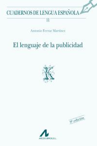 El lenguaje de la publicidad (K), de Ferraz Martínez, Antonio | portada del libro