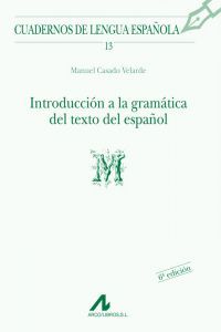 Introducción a la gramática del texto en español (M), de Casado Velarde, Manuel | portada del libro