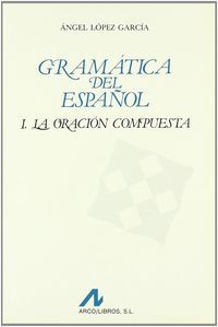Gramática del español, de López García, Ángel | portada del libro