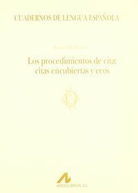 Los procedimientos de cita: citas encubiertas y ecos (O), de Reyes, Graciela | portada del libro