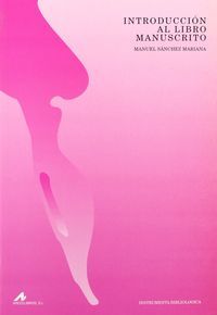 Introducción al libro manuscrito, de Sánchez Mariana, Manuel | portada del libro