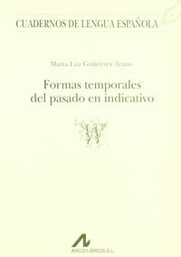 Formas temporales del pasado en indicativo (W), de Gutiérrez Araus, María Luz | portada del libro