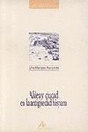 Aldea y ciudad en la antigüedad hispana, de Mangas Manjarrés, Julio | portada del libro