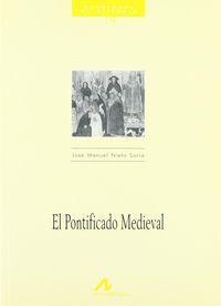 El pontificado medieval, de Nieto Soria, José Manuel | portada del libro